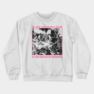 DO you read Sutter Cane Crewneck Sweatshirt